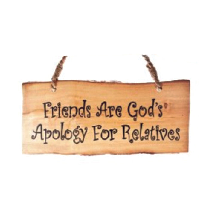 Humorous Coffee Wood Hanging Sign - Friends Are God's Apology For Relatives