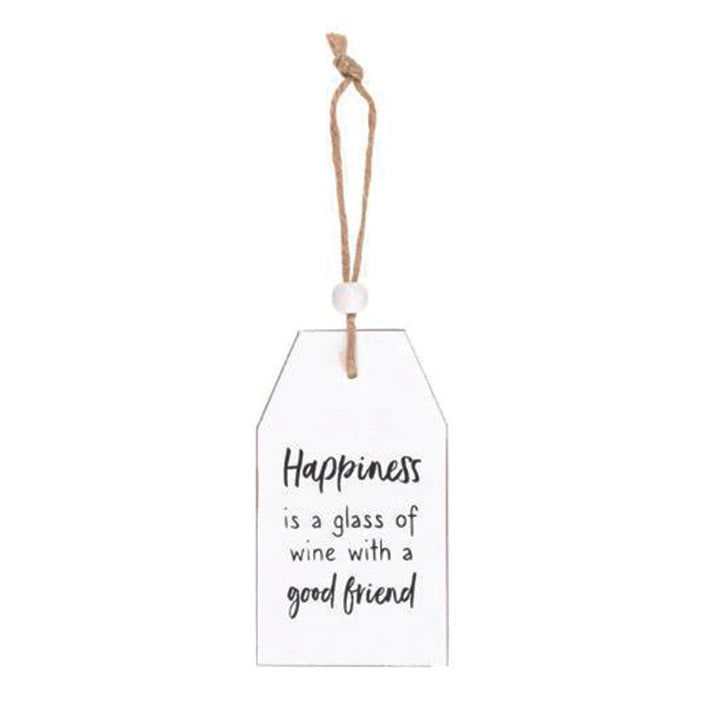 Hanging wooden tag - Happiness is a glass of wine with a good friend