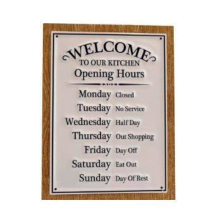 Wooden Plaque with metal overlay stating humorous kitchen open hours