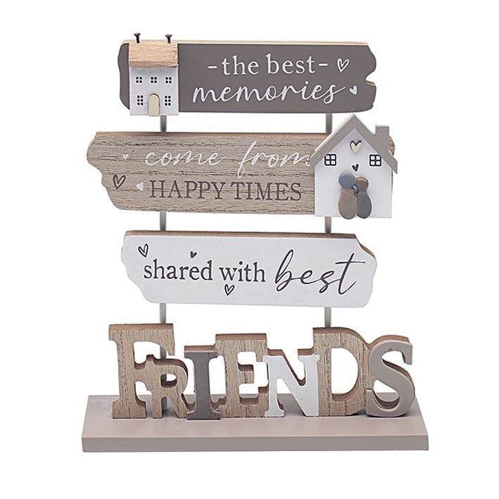 Wooden Standing Multi Plaque. The best memories come from happy times shared with best FRIENDS