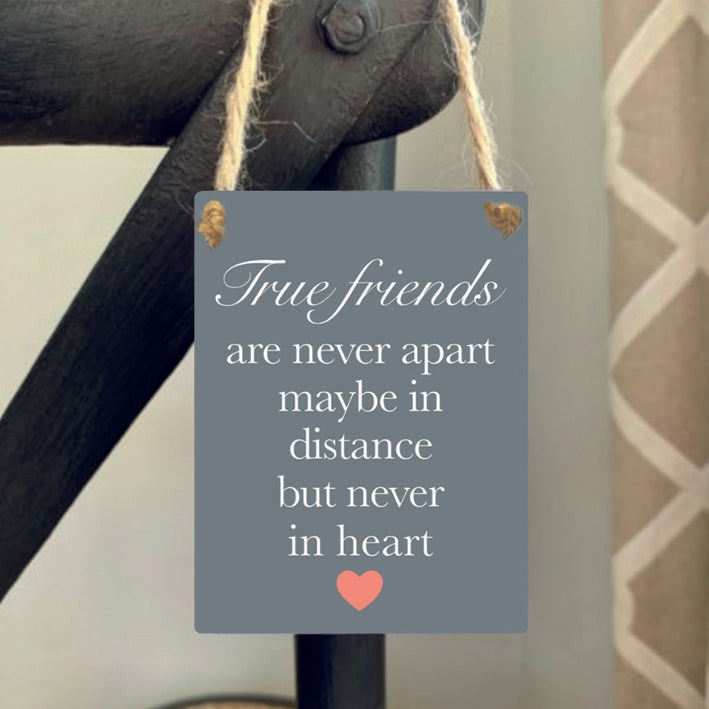 Mini metal sign - True Friends are Never Apart