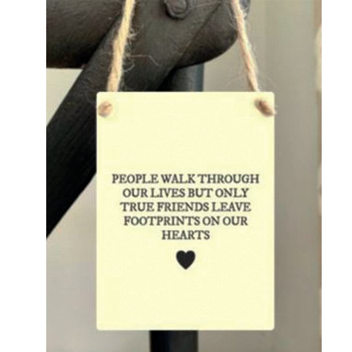 Mini metal sign - True friends leave footprints on our hearts