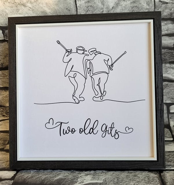 Framed Print. Cheeky One Liner. Two Old Gits