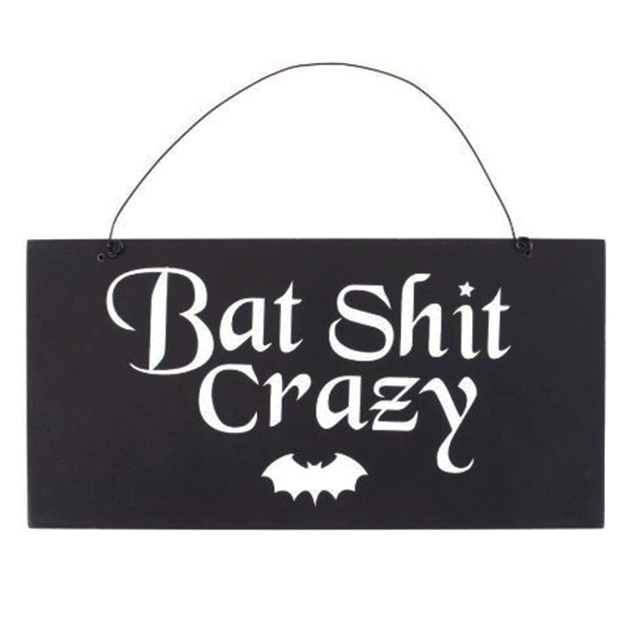 Wooden Hanging Sign - Bat Shit Crazy!