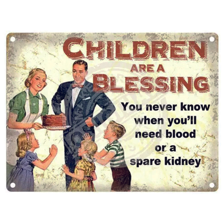 Large metal sign - children Are A Blessing...