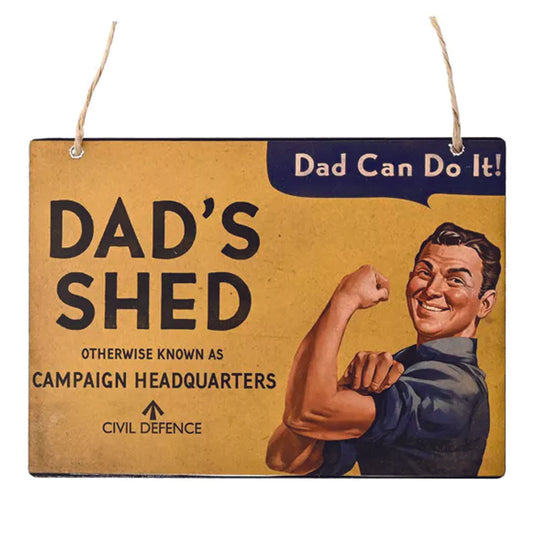 Metal Hanging Sign - Dad's Shed