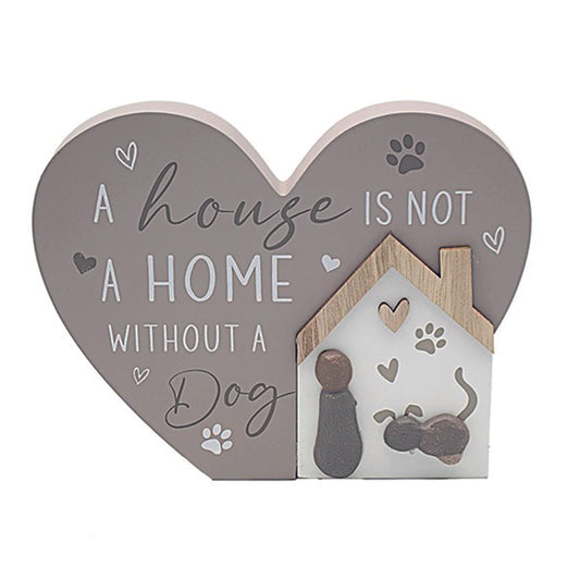 Wooden Standing Heart Plaque.  A house is not a home without a DOG