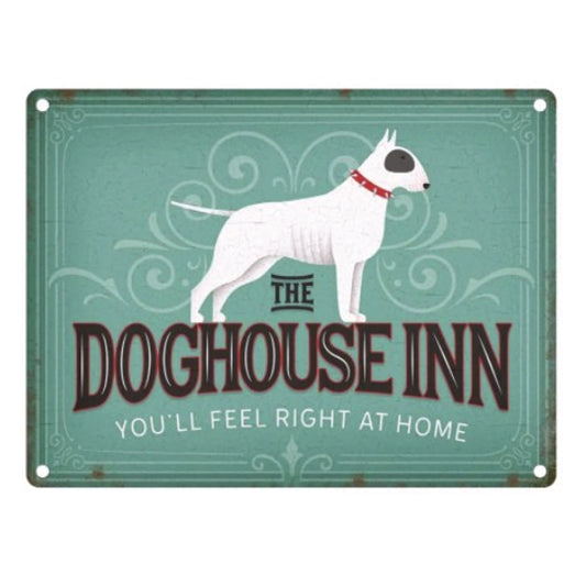 Large Metal Sign - The Doghouse Inn, You'll Feel Right At Home