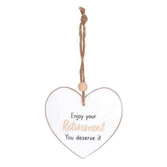 Hanging wooden heart - Enjoy your retirement, you deserve it