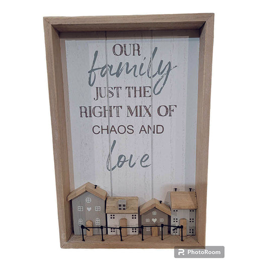 Rustic Wooden framed plaque - Our Family Is Just the Right Mix of Chaos and Love