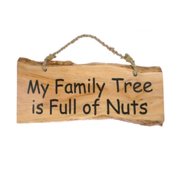 Humorous Coffee Wood Hanging Sign -My family tree is full of nuts