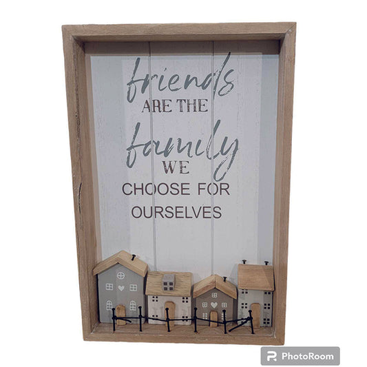 Rustic Wooden framed plaque - Friends are the Family we Choose for Ourselves