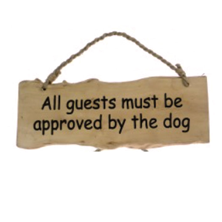 Humorous Coffee Wood Hand made sign - All guests must be approved by the dog