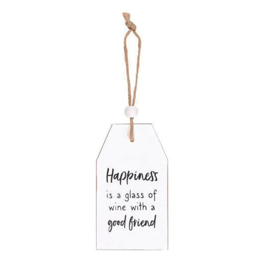 Hanging wooden tag - Happiness is a glass of wine with a good friend