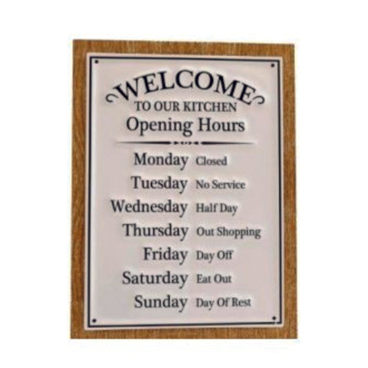 Wooden Plaque with metal overlay stating  humorous kitchen open hours