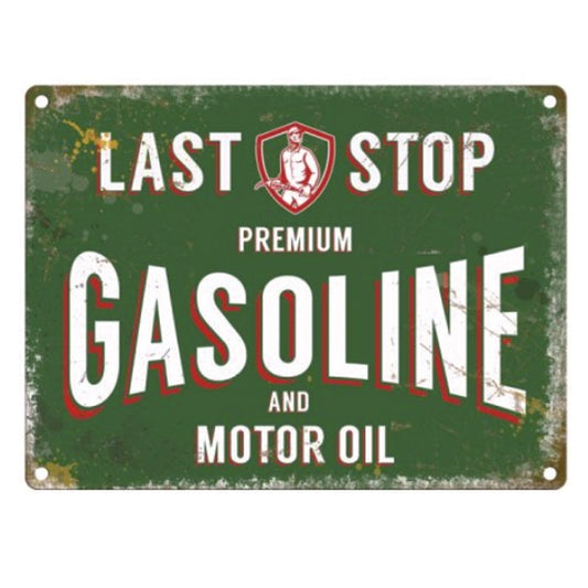 Lg Metal Hanging Sign -Vintage Sign, Last Stop Premium Gasoline And Motor Oil