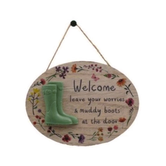 Wooden Hanging Plaque - Welcome, Leave Your Muddy Boots and Worries At The Door