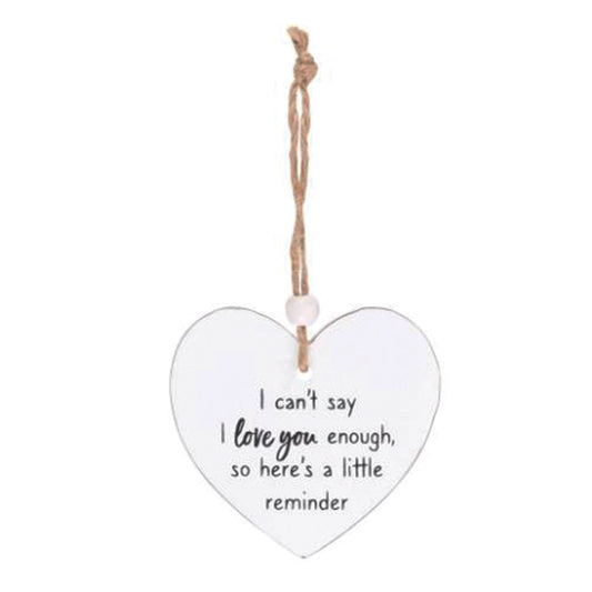 Hanging wooden heart - Can't say I love you enough