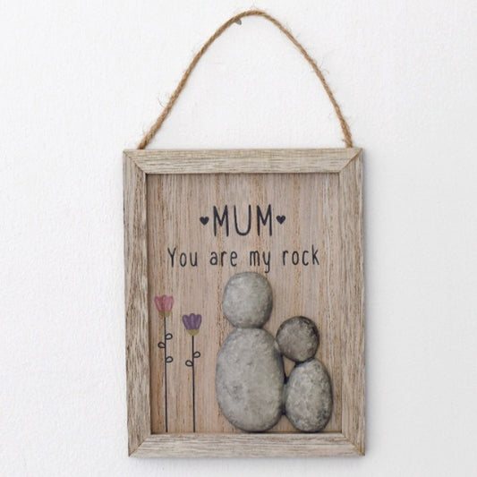 Rustic Wooden framed plaque - Mum You Are My Rock