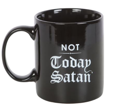 MUG - Not today Satan