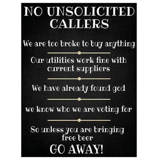 Large metal sign - No unsolicited callers