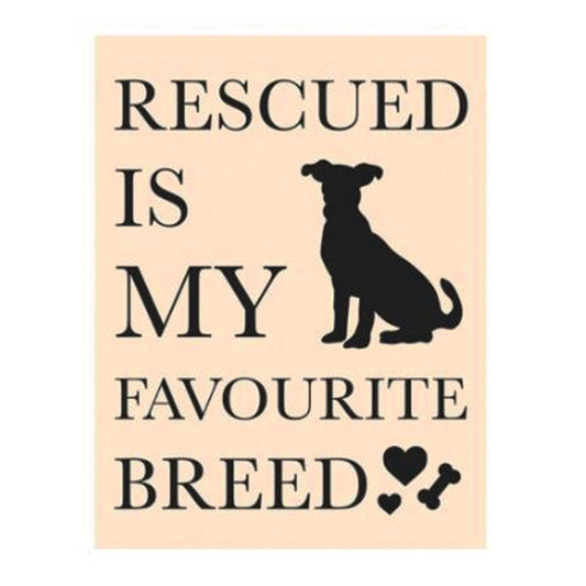 Large metal sign - Rescued is my favourite breed