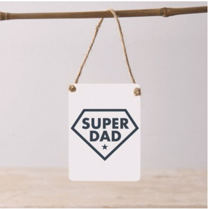 Mini metal sign - Super Dad