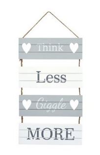 Wooden hanging slatted plaque - Think less, giggle more