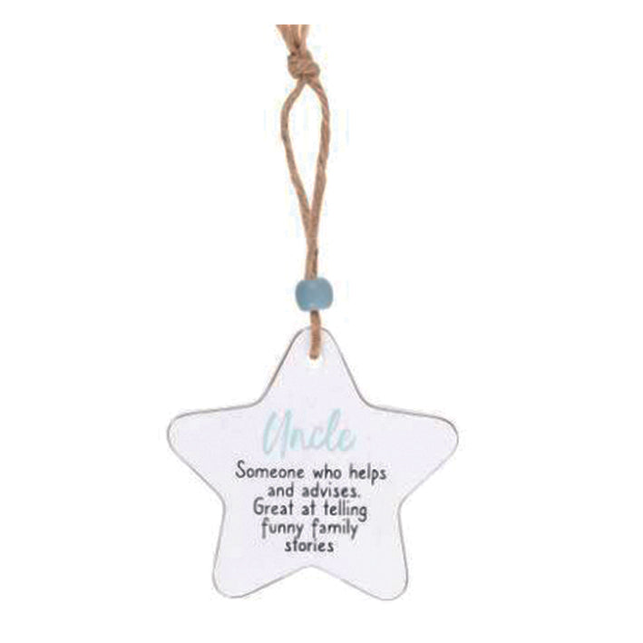 Hanging wooden star - Uncle.  Someone who helps and advises. Great at telling funny family stories