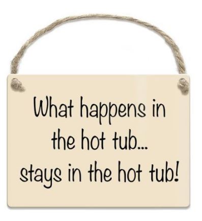 Mini metal sign - What happens in the hot tub, stays in the hot tub