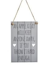 Large Wooden hanging sign - An apple a day will keep anyone away - if you throw it hard enough
