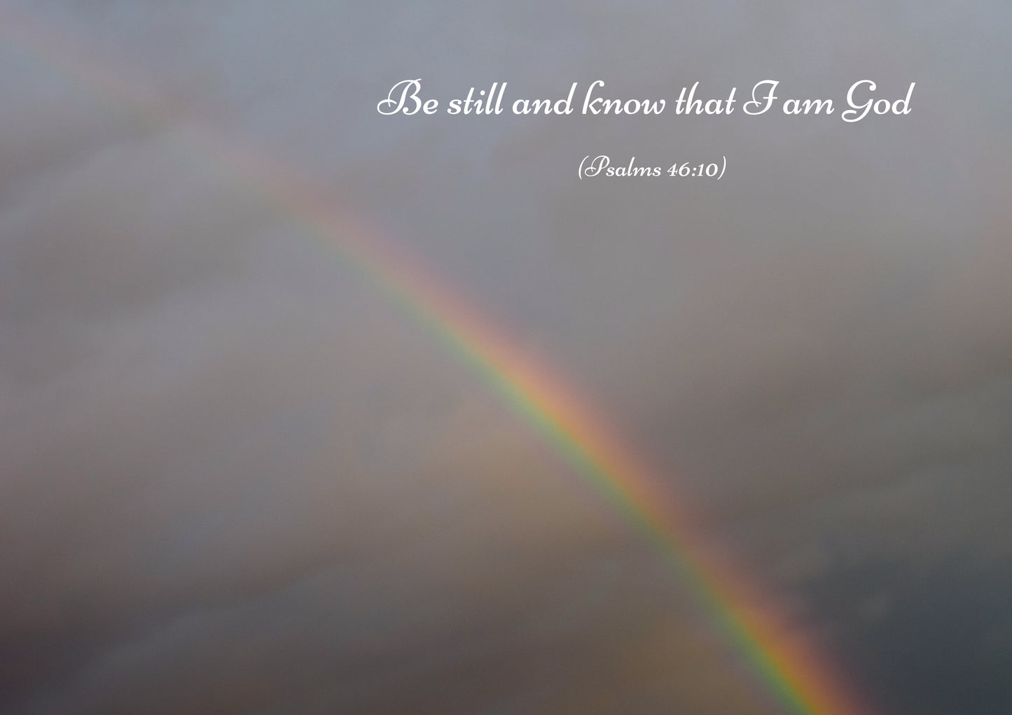 Be Still And Know That I Am God - Rainbow.  Print