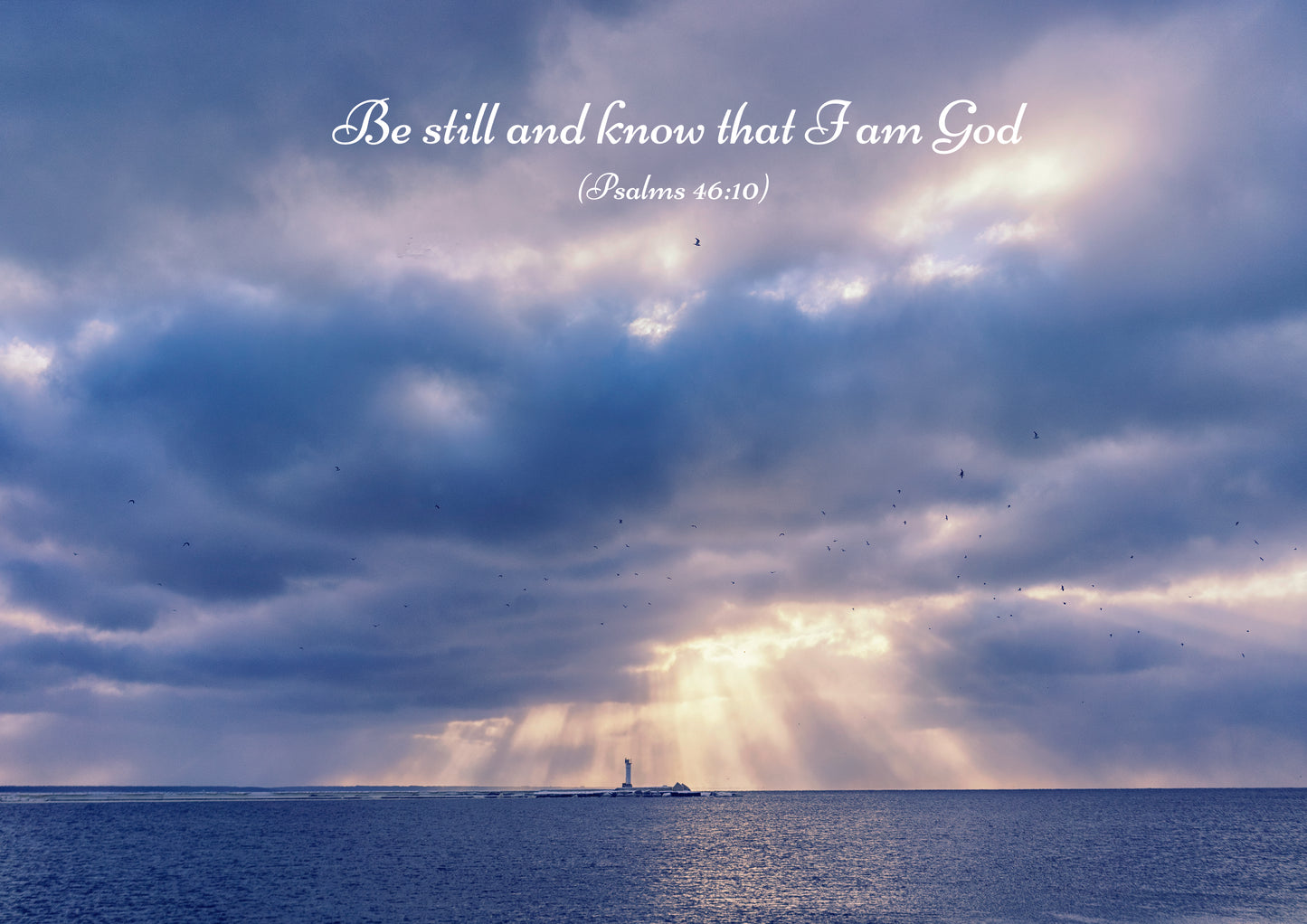 Be Still And Know That I Am God - lighthouse.  Print