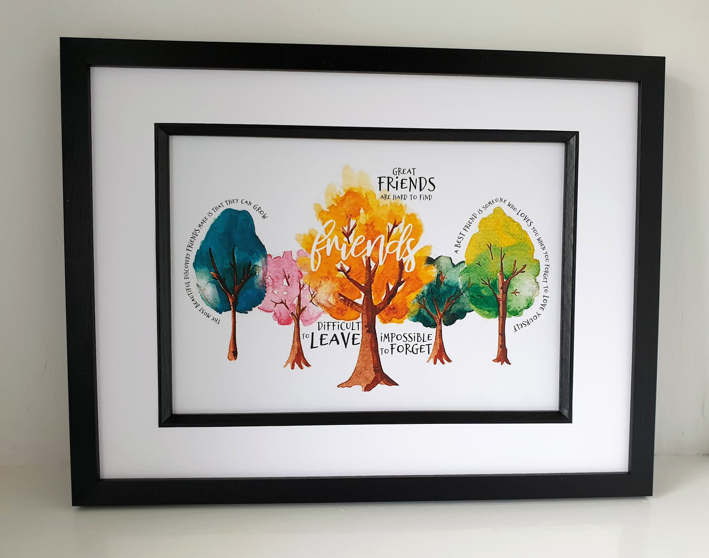 Framed Print.  Friends quotes in Watercolour Trees