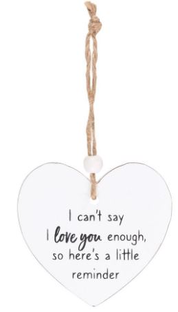 Hanging wooden heart - Can't say I love you enough