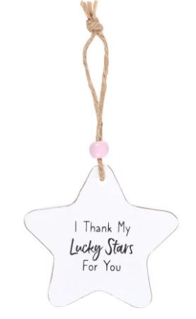 Hanging wooden star - I Thank My Lucky Stars For You
