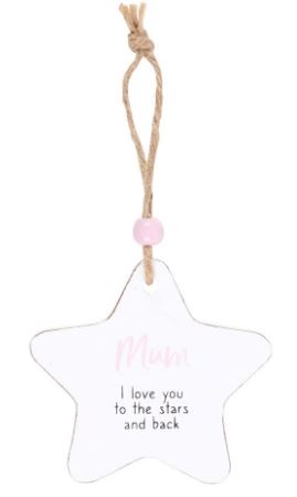 Hanging wooden star - Mum, I love you to the stars and back