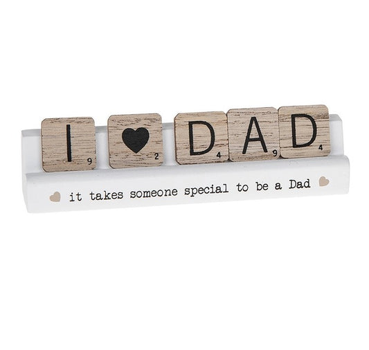 Scrabble stick plaque.  I LOVE DAD