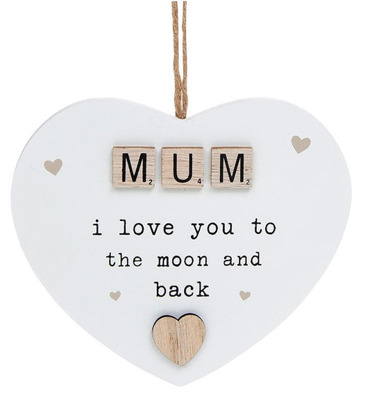 Scrabble Sentiments hanging heart.  MUM, I love you to the moon and back