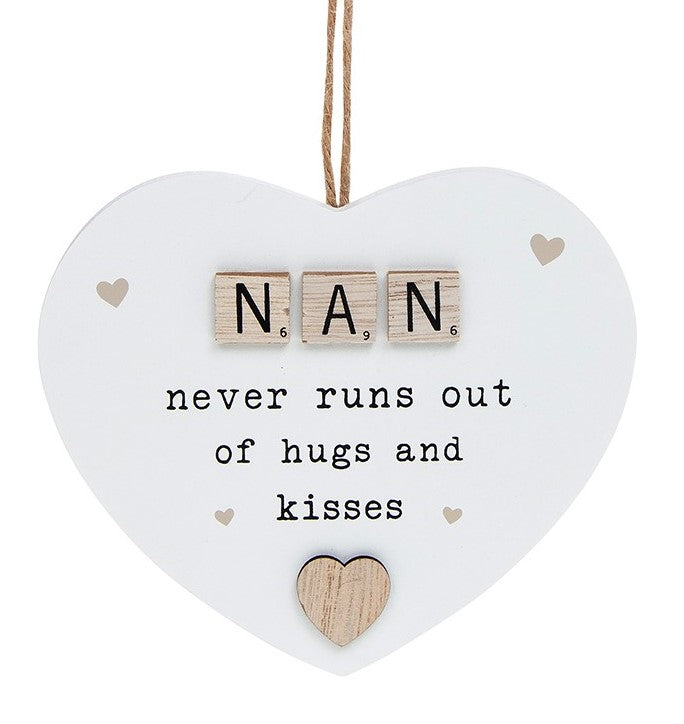 Scrabble Sentiments hanging heart.  NAN, never runs out of hugs and kisses